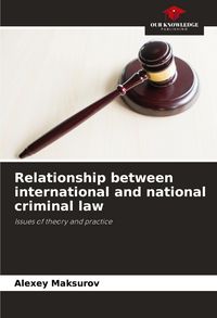 Produktbild: Relationship between international and national criminal law