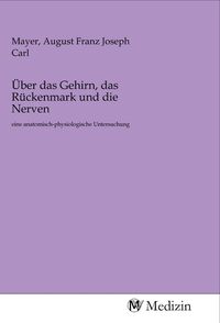 Produktbild: &Uuml;ber das Gehirn, das R&uuml;ckenmark und die Nerven