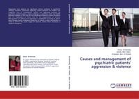 Produktbild: Causes and management of psychiatric patients' aggression & violence
