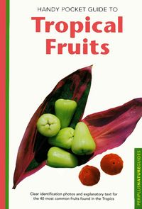 Produktbild: Handy Pocket Guide to Tropical Fruits