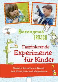 Bild vom Artikel Experimente mit Hieronymus Frosch vom Autor Andreas H. Schmachtl