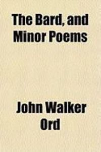 Produktbild: The Bard, and Minor Poems
