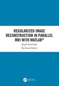 Produktbild: Suresh Paul, J: Regularized Image Reconstruction in Parallel