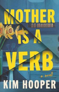 Produktbild: Mother Is a Verb