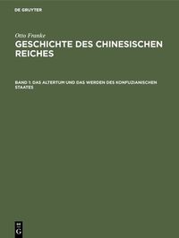 Produktbild: Das Altertum und das Werden des konfuzianischen Staates