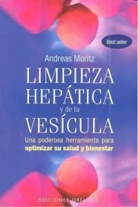 Produktbild: Limpieza hep&aacute;tica y de la ves&iacute;cula : una poderosa herramineta para optimizar su salud y bienestar