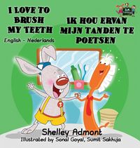 Bild vom Artikel I Love to Brush My Teeth Ik hou ervan mijn tanden te poetsen vom Autor Shelley Admont