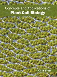 Produktbild: Concepts and Applications of Plant Cell Biology