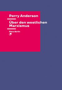 Bild vom Artikel Über den westlichen Marxismus vom Autor Perry Anderson