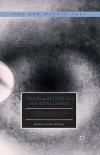 Produktbild: Vision and Audience in Medieval Drama