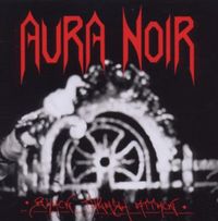 Produktbild: Aura Noir: Black Thrash Attack