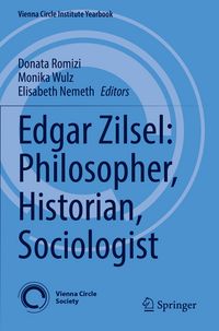 Produktbild: Edgar Zilsel: Philosopher, Historian, Sociologist