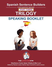 Produktbild: Spanish Sentence Builders Trilogy Part 3 - a Speaking Booklet
