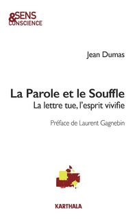 Produktbild: La Parole et le Souffle. La lettre tue, l'esprit vivifie
