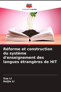 Produktbild: R&eacute;forme et construction du syst&egrave;me d'enseignement des langues &eacute;trang&egrave;res de HIT
