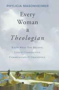 Produktbild: The Every Woman a Theologian