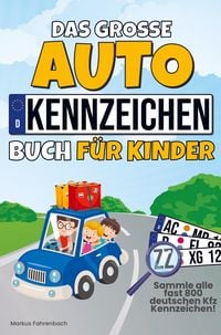 Produktbild: Das gro&szlig;e Autokennzeichen Buch f&uuml;r Kinder