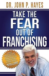 Produktbild: Take the Fear Out of Franchising