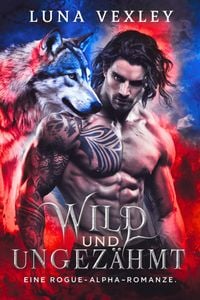 Produktbild: Wild und Ungez&auml;hmt