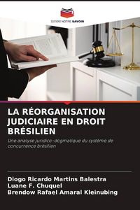 Produktbild: La R&eacute;organisation Judiciaire En Droit Br&eacute;silien