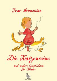 Bild vom Artikel Die Katzenreise vom Autor Ivar Arosenius
