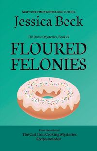 Produktbild: Floured Felonies