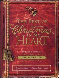 Produktbild: The Best of Christmas in My Heart: Timeless Stories to Warm Your Heart
