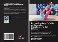 Produktbild: Per confrontare l'effetto dell'esercizio tranzberger e del Pilates