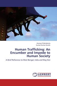 Produktbild: Human Trafficking: An Encumber and Impede to Human Society
