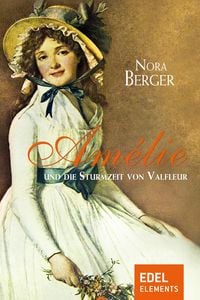 Produktbild: Am&eacute;lie und die Sturmzeit von Valfleur