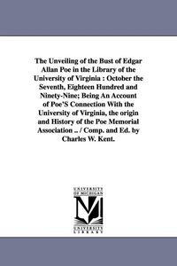 Produktbild: The Unveiling of the Bust of Edgar Allan Poe in the Library of the University of Virginia
