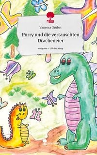 Produktbild: Porry und die vertauschten Dracheneier. Life is a Story - story.one