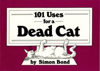 Produktbild: 101 Uses for a Dead Cat
