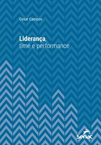 Produktbild: Lideran&ccedil;a, time e performance
