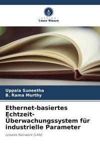 Produktbild: Ethernet-basiertes Echtzeit-&Uuml;berwachungssystem f&uuml;r industrielle Parameter