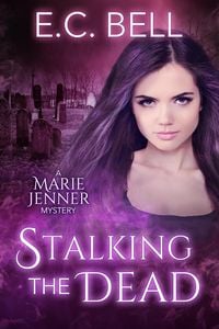 Produktbild: Stalking the Dead (A Marie Jenner Mystery, #3)