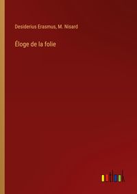 Produktbild: &Eacute;loge de la folie