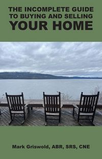 Produktbild: The Incomplete Guide to Buying and Selling Your Home