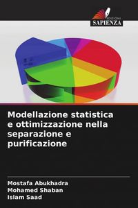 Produktbild: Modellazione statistica e ottimizzazione nella separazione e purificazione