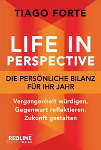 Produktbild: Life in Perspective &ndash; Die pers&ouml;nliche Bilanz f&uuml;r Ihr Jahr