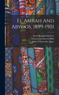 Produktbild: El Amrah And Abydos, 1899-1901