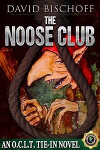 Produktbild: The Noose Club: A Novel of the O.C.L.T.