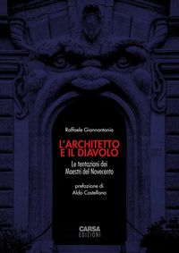 Produktbild: L' architetto e il diavolo. Le tentazioni dei maestri del Novecento