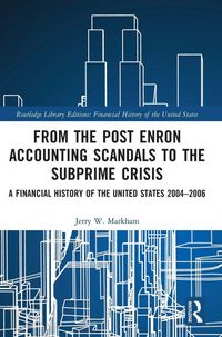 Produktbild: From the Post Enron Accounting Scandals to the Subprime Crisis