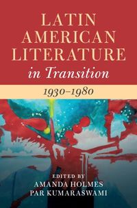 Produktbild: Latin American Literature in Transition 1930-1980: Volume 4