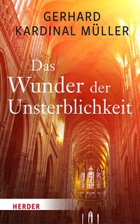 Produktbild: Das Wunder der Unsterblichkeit
