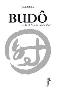 Produktbild: Budo: Le ki et le sens du combat
