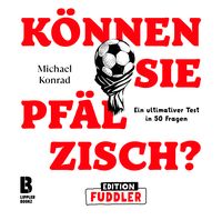 Produktbild: K&ouml;nnen Sie Pf&auml;lzisch? - Edition Fuddler