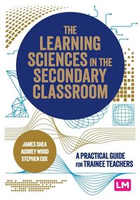 Produktbild: The Learning Sciences in the Secondary Classroom
