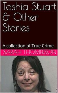 Produktbild: Tashia Stuart & Other Stories A Collection of True Crime